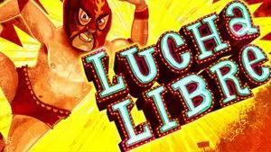 Lucrative Luchadores