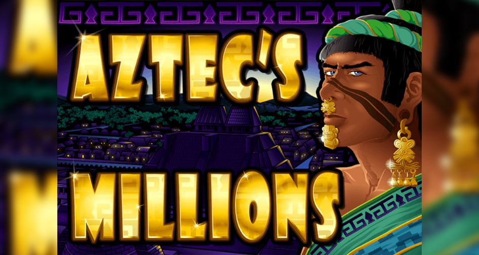 Aztecs Millions slot review