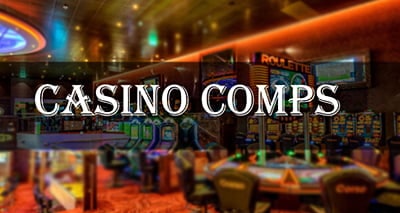 How to Get More Casino Comps?