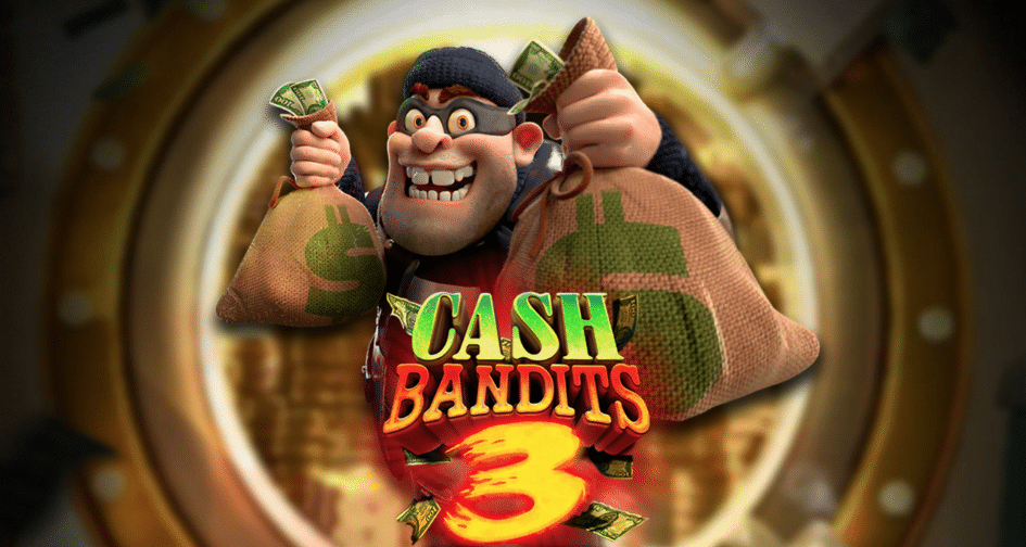 CASH BANDITS 3 SLOT REVIEW