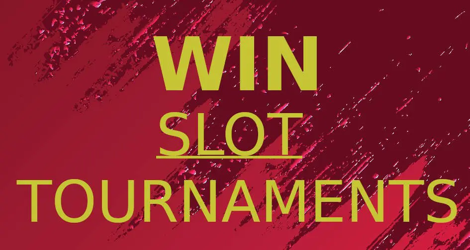 win slot tournaments
